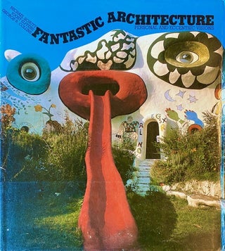 Item #311745 Fantastic Architecture:. Michael Schuyt