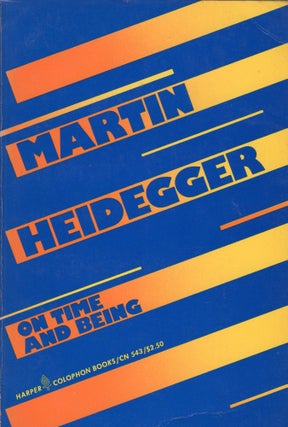 Item #311748 On Time and Being. Martin Heidegger
