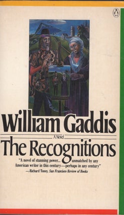 Item #311809 The Recognitions. William Gaddis