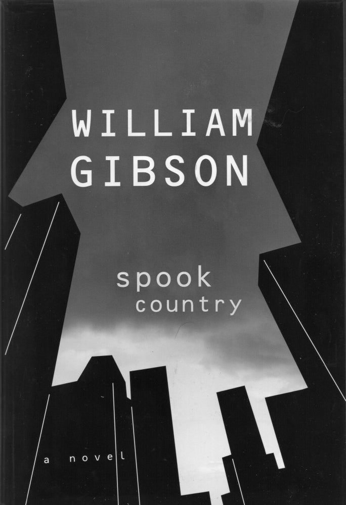 Item #311973 Spook Country. William Gibson.