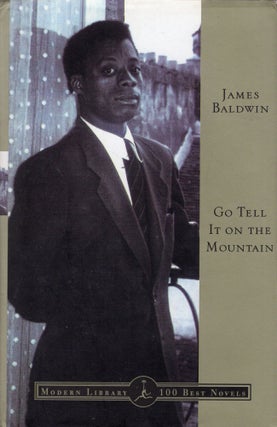 Item #311977 Go Tell It on the Mountain (Modern Library, 100 Best Novels). JAMES BALDWIN