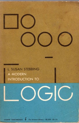 Item #312254 A Modern Introduction to Logic -- TB 538. L. Susan Stebbing