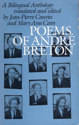 Item #312478 Poems of Andre Breton: A Bilingual Anthology. Andre Breton, Mary Caws, Ann,...
