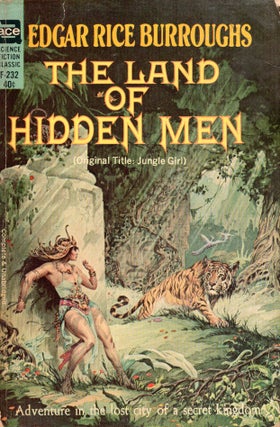 Item #312573 THE LAND OF HIDDEN MEN: [ORIGINAL TITLE: JUNGLE GIRL] -- F-232, Science Fiction...