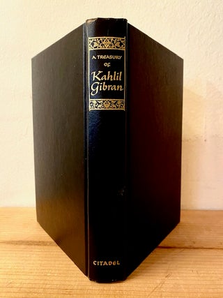 Item #312717 A Treasury of Kahil Gibran. KAHLIL GIBRAN, MARTIN L. WOLF, ANTHONY RIZCALLAH FERRIS