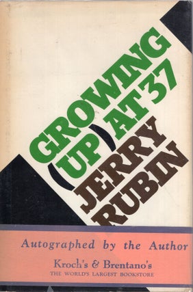 Item #312963 Growing (Up) At 37. Jerry Rubin