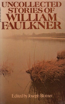 Item #313093 Uncollected Stories of William Faulkner