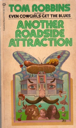 Item #313152 Another Roadside Attraction. Tom Robbins