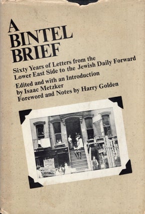 Item #313166 Bintel Brief: Sixty Years of Letters from the Lower East Side to the Jewish Daily...