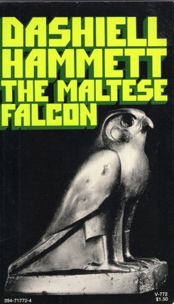 Item #313168 The Maltese Falcon. Dashiell Hammett