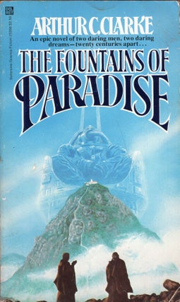 Item #313929 Fountains of Paradise. Arthur C. Clarke