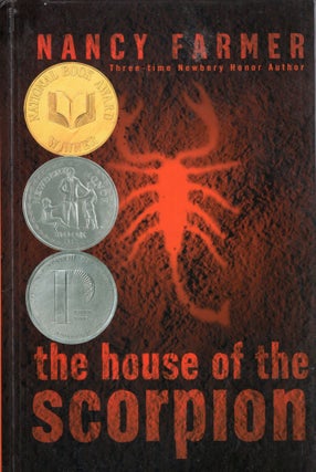 Item #314628 The House of the Scorpion. Nancy Farmer