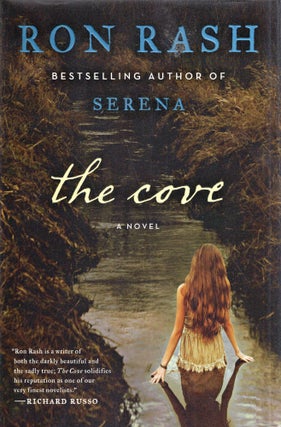 Item #314687 The Cove: A Novel. Ron Rash