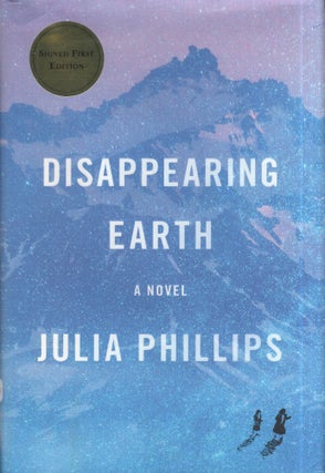 Item #315250 Disappearing Earth. Julia Phillips