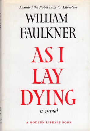 Item #315487 As I Lay Dying. William Faulkner