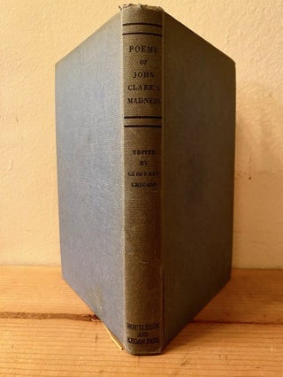 Item #315510 Poems of John Clare's Madness. Geoffrey Grigson