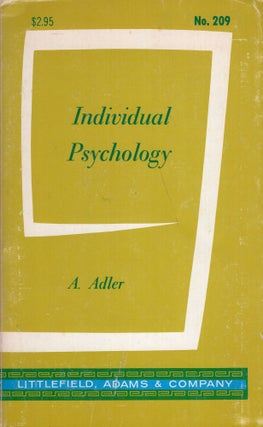 Item #315515 Individual Psychology. A. Adler
