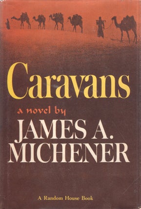 Item #315536 Caravans. James A. Michener
