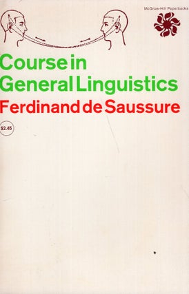 Item #315908 Course In General Linguistics. Ferdinand de Saussure, Wade Baskin
