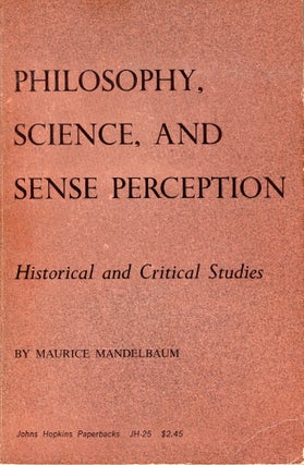 Item #316230 Philosophy, Science, and Sense Perception: Historical and Critical Studies....