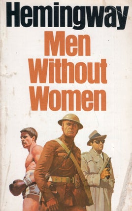 Item #316618 Men Without Women. Ernest Hemingway