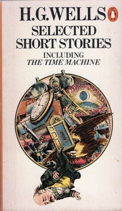 Item #316808 Wells: Selected Short Stories. H. G. Wells