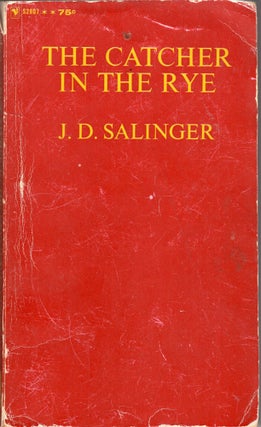 Item #317089 The Catcher in the Rye. J. D. Salinger