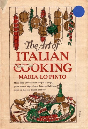 Item #317267 The Art of Italian Cooking. Maria Lo Pinto