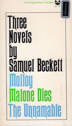 Item #317361 Three Novels: Molloy, Malone Dies, The Unnamable. Samuel Beckett