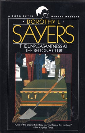 Item #317437 The Unpleasantness at the Bellona Club (Lord Peter Wimsey Mysteries). Dorothy L. Sayers