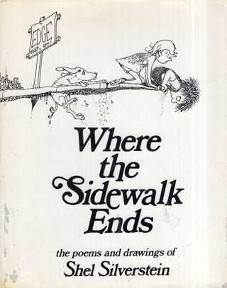 Item #317477 Where The Sidewalk Ends. Shel Silverstein