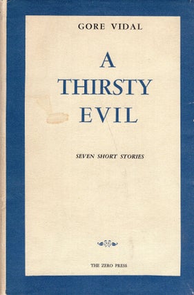 Item #317498 A Thirsty Evil: Seven Short Stories. Gore Vidal