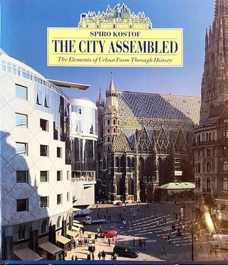 Item #317780 City Assembled: The Elements of Urban Form Through History (North American). Spiro...