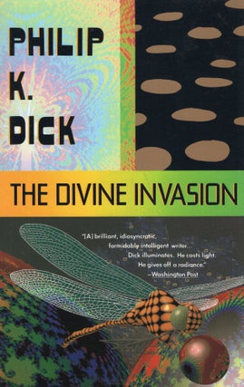 Item #317928 Divine Invasion. PHILIP K. DICK