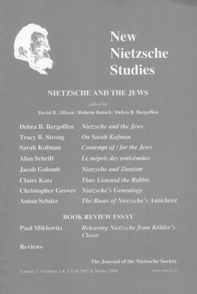 Item #317996 New Nietzsche Studies Vols. 6: 3/4 and 7: 1/2 Spring 2006 (Vols. 6: 3/4 and 7: 1/2)....