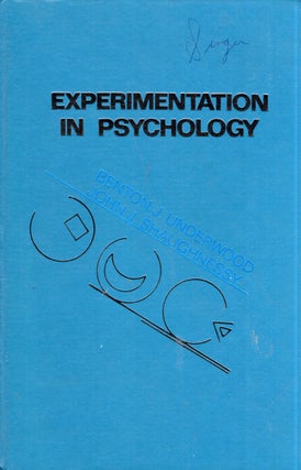 Item #318214 Experimentation in Psychology. John J. Shaughnessy, Benton, Underwood