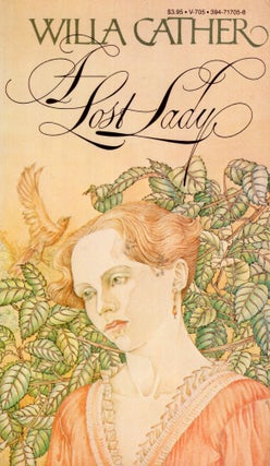 Item #318314 A Lost Lady (V-705). Willa Cather