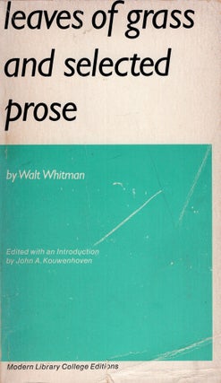 Item #318319 Leaves of Grass and Selected Prose. Walt Whitman, John Houwenhoven, Introduction