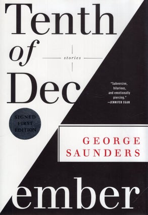 Item #318520 Tenth of December: Stories. George Saunders