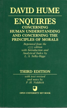Item #318605 Enquiries Concerning Human Understanding and Concerning the Principles of Morals...