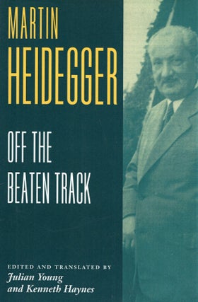 Item #319927 Off the Beaten Track. Martin Heidegger