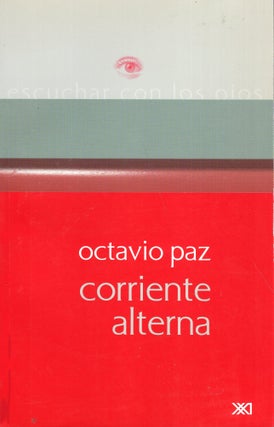 Item #320475 Corriente alterna (Spanish Edition). Octavio Paz