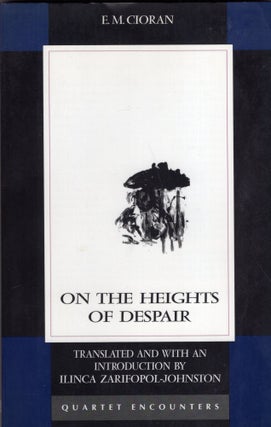 Item #320533 On the Heights of Despair. E. M. Cioran