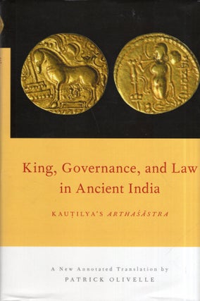 Item #320536 King, Governance, and Law in Ancient India: Kautilya's Arthasastra