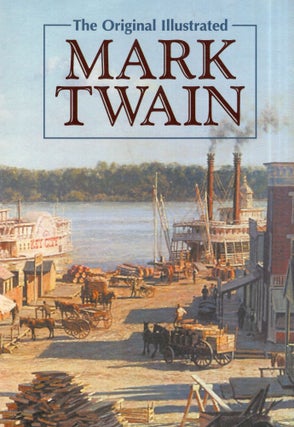 Item #320838 Original Illustrated Mark Twain. Mark Twain