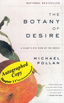 Item #321159 The Botany of Desire: A Plant's-Eye View of the World. MICHAEL POLLAN