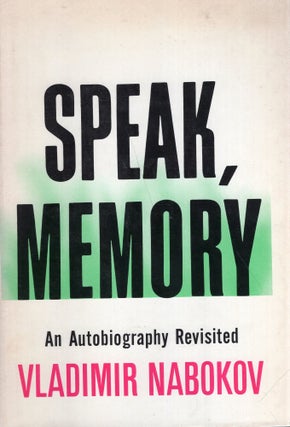 Item #321378 Speak, Memory: An Autobiography Revisited. Vladimir Nabokov