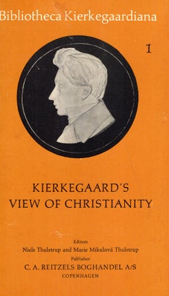 Item #321400 Kierkegaard's view of Christianity (Bibliotheca Kierkegaardiana