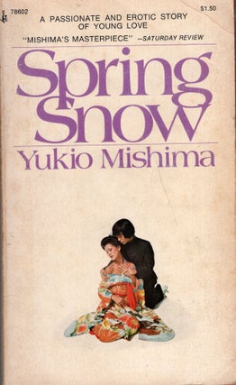 Item #321404 Spring Snow. Yukio Mishima