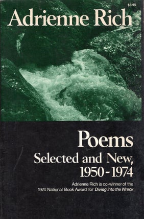 Item #321751 Poems: Selected and New, 1950 - 1974. ADRIENNE RICH